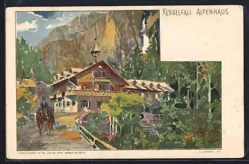 Künstler-AK Kaprun, Blick auf das Kesselfall-Alpenhaus