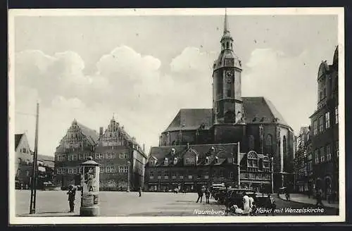 AK Naumburg / Saale, Markt mit Wenzelskirche