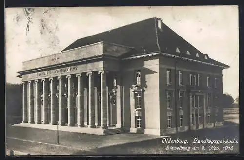 AK Oldenburg / O., Landtagsgebäude, Einweihung 1916