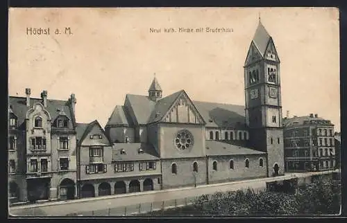 AK Höchst a. Main, Neue kath. Kirche und Bruderhaus