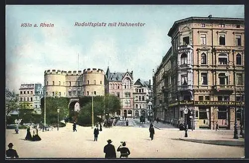 AK Köln am Rhein, Hahnentor am Rudolfplatz