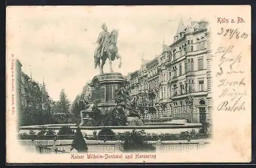 AK Köln-Neustadt, Kaiser Wilhelm-Denkmal und Hansaring