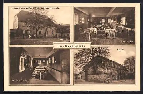 AK Gleina / Naumburg, Gasthof zum weissen Hirsch, Bes. Karl Ungewiss, Schloss