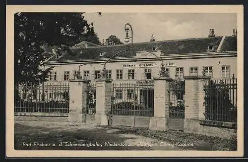 AK Bad Fischau a. d. Schneebergbahn, Blick auf die Hermann Göring-Kaserne