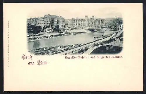 AK Wien, Rudolfs-Kaserne und Augarten-Brücke