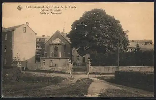 AK Bèfve-Thimister, Etablissement des Filles de la Croix, Entrée du Pensionnat