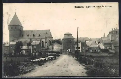 AK Bastogne, Eglise et porte de Treves