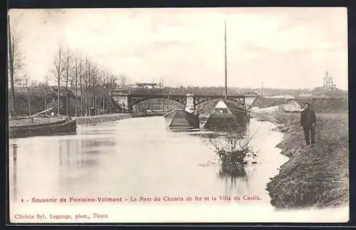 AK Fontaine-Valmont, Le Pont du Chemin de fer et la Villa du Castia