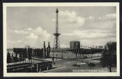 AK Berlin-Charlottenburg, Ausstellungsgelände mit Funkturm, Strassenbahn