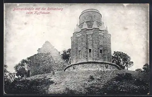 AK Rothenburg / Kyffh., Bismarcksäule mit Ruine