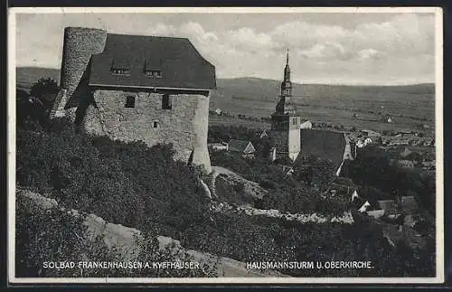 AK Frankenhausen /Kyffhäuser, Hausmannsturm und Oberkirche