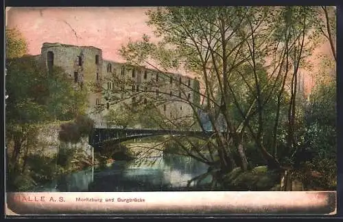 AK Halle a. S., Moritzburg und Burgbrücke