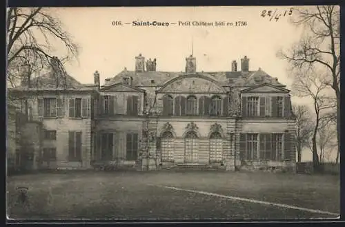 AK Saint-Ouen, Petit Château bâti en 1756