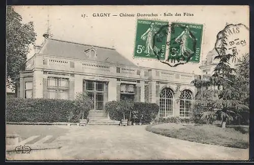 AK Gagny, Château Destouches, Salle des Fêtes