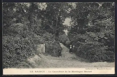 AK Le Raincy, Le Carrefour de la Montagne Savart