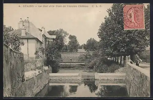 AK Stains, Le Gué et le Pont de l`Ancien Château