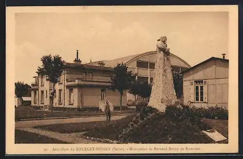 AK Bourget-Dugny, Monument de Bernard Berny de Romanet à l`Aéro-Port (Seine)