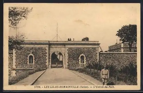 AK Les Lilas-Romainville, L`entrée du fort