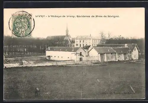 AK Livry, l`Abbaye de Livry, Résidence de Mme de Sévigné