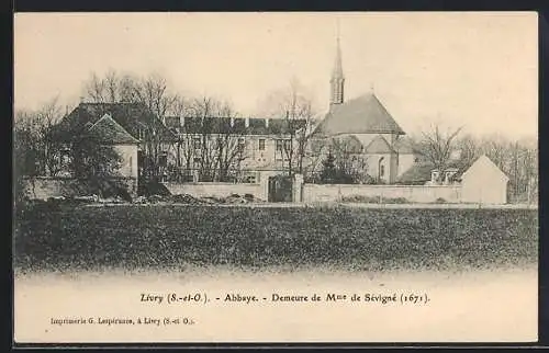 AK Livry, Abbaye, Demeure de Mme de Sévigné (1671)