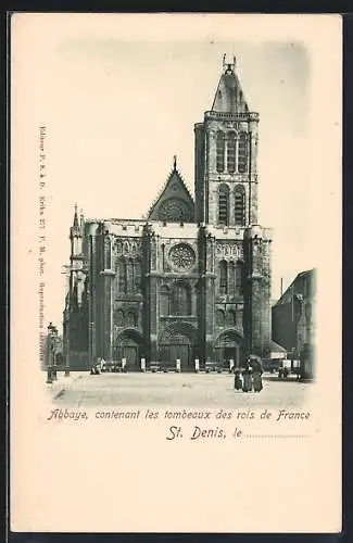 AK Saint-Denis, Abbaye contenant les tombeaux des rois de France