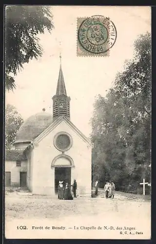 AK Forêt de Bondy, La Chapelle de N.-D. des Anges