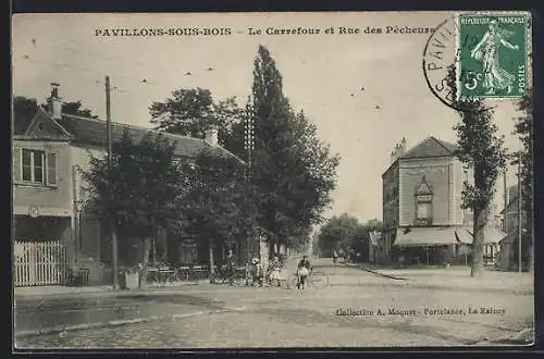 AK Pavillons-sous-Bois, Le Carrefour et Rue des Pêcheurs