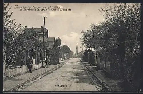 AK Blanc-Mesnil, Avenue du Bel-Air et vue vers l`église au loin