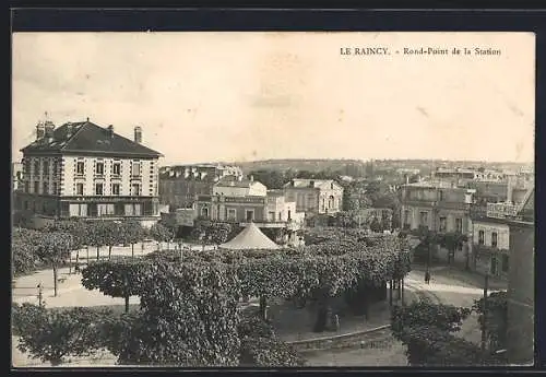 AK Le Raincy, Rond-Point de la Station