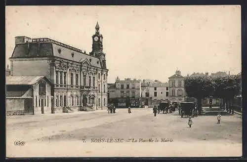 AK Noisy-le-Sec, La Place de la Mairie