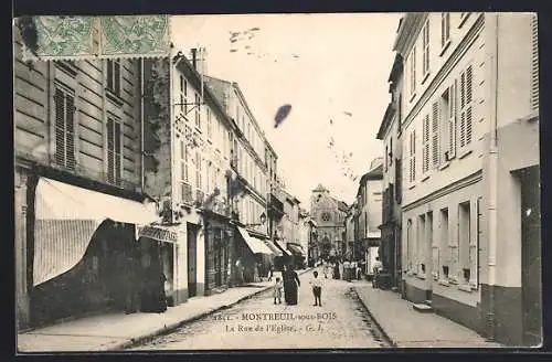 AK Montreuil-sous-Bois, La Rue de l`Église animée