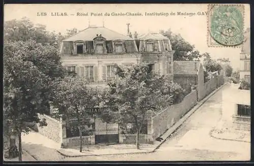 AK Les Lilas, Rond Point du Garde-Chasse, Institution de Madame Gay