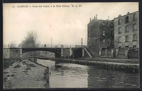 AK Pantin, Pont du Canal à la Rue Delizy