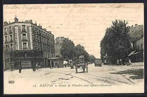 AK Pantin, Route de Flandre aux Quatre-Chemins