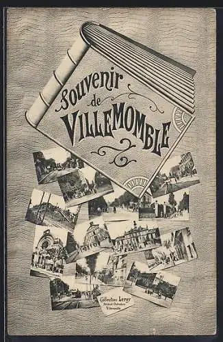 AK Villemomble, Souvenir de Villemomble avec collection de vues anciennes