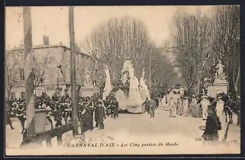 AK Aix, Carnaval, Les Cinq parties du Monde