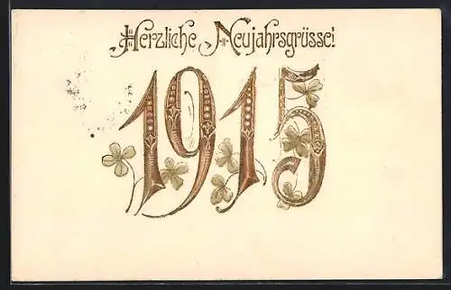 Präge-AK Neujahrsgruss mit Kleeblättern und goldener Jahreszahl 1915