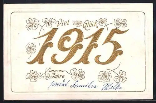 Präge-AK Jahreszahl 1915 mit Kleeblättenr und Neujahrsgruss