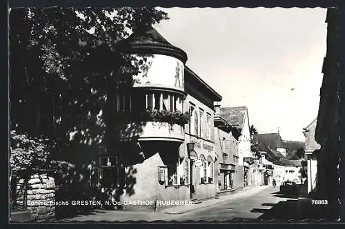 AK Gresten /N. Oe., Gastof Hubegger mit Strassenpartie