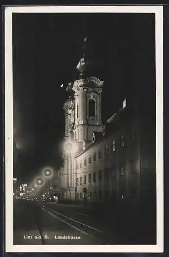 AK Linz a. d. D., Landstrasse bei Nacht