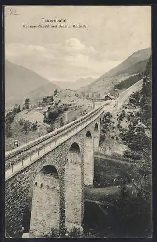 AK Kolbnitz, Tauernbahn, Rottauer-Viadukt und Bahnhof Kolbnitz