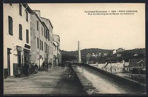 AK Port-Vendres, Rue du Commerce et Route de Collioure