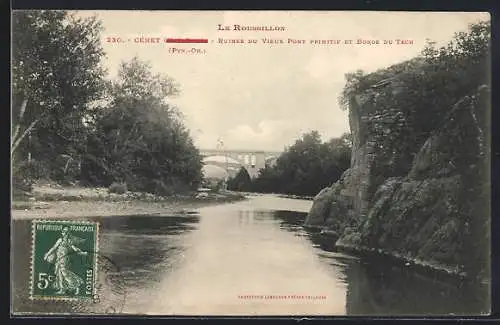 AK Céret, Ruines du vieux pont primitif et bords du Tech