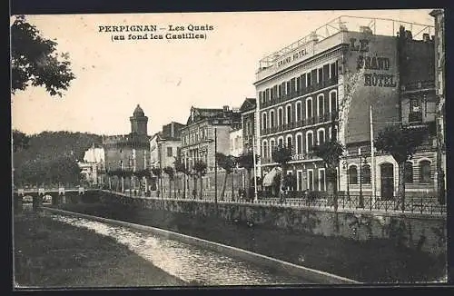 AK Perpignan, Les Quais avec vue sur les Castilles et le Grand Hôtel