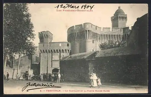 AK Perpignan, Le Castillet et la Porte Notre-Dame