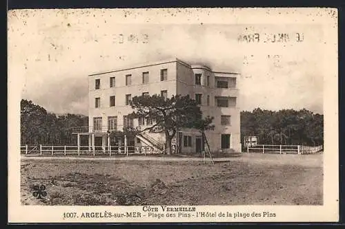 AK Argelès-sur-Mer, Plage des Pins, l`Hôtel de la plage des Pins