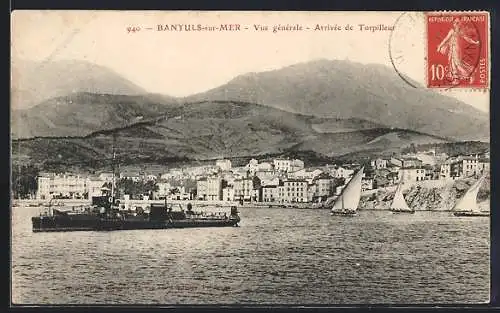 AK Banyuls-sur-Mer, Vue générale, Arrivée de Torpilleur