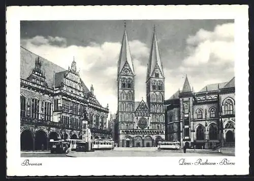 AK Bremen, Dom, Rathaus, Börse und Strassenbahnen