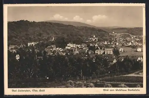 AK Bad Liebenstein, Blick vom Waldhaus Reichshöhe auf den Ort