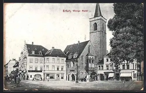 AK Erfurt, Strasse am Wenige Markt mit Kirche